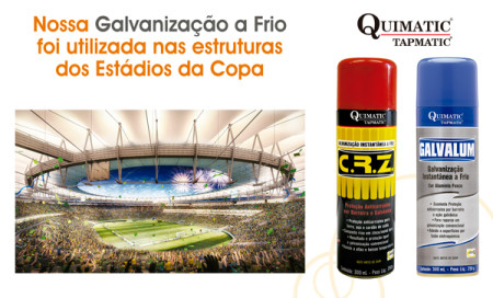 Galvanização a frio da Quimatic Tapmatic é utilizada na reforma dos estádios da Copa do Mundo 2014