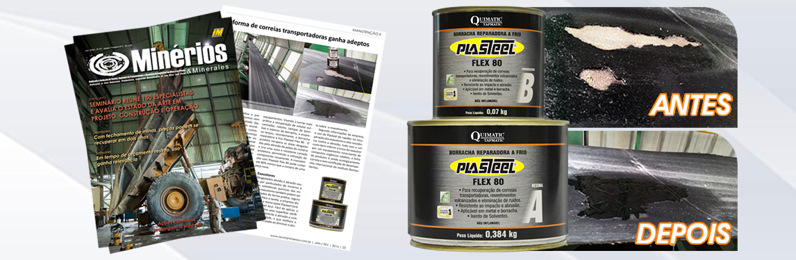 Revista Minérios e Minerales - Manutenção em correias transportadoras com Plasteel Flex 80