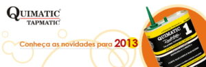 Novidades da QUIMATIC para 2013