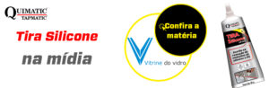 Tira Silicone Gel da Quimatic Tapmatic sai na revista Vitrine do Vidro