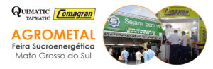 Comagran convida a Quimatic Tapmatic para participação em Feira Sucroenergética em Dourados / MS