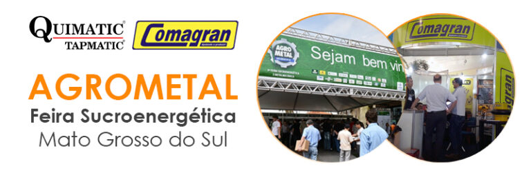 Comagran convida a Quimatic Tapmatic para participação em Feira Sucroenergética em Dourados / MS