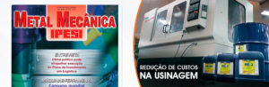 Revista IPESI – Redução de custos na usinagem