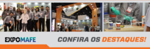 Sucesso na Expomafe, estande da Quimatic Tapmatic atraiu profissionais da indústria com lançamentos, testes de produtos e experiente equipe técnica