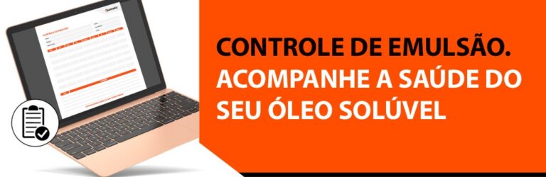 Ficha de controle de emulsão. Acompanhe a saúde do seu óleo solúvel