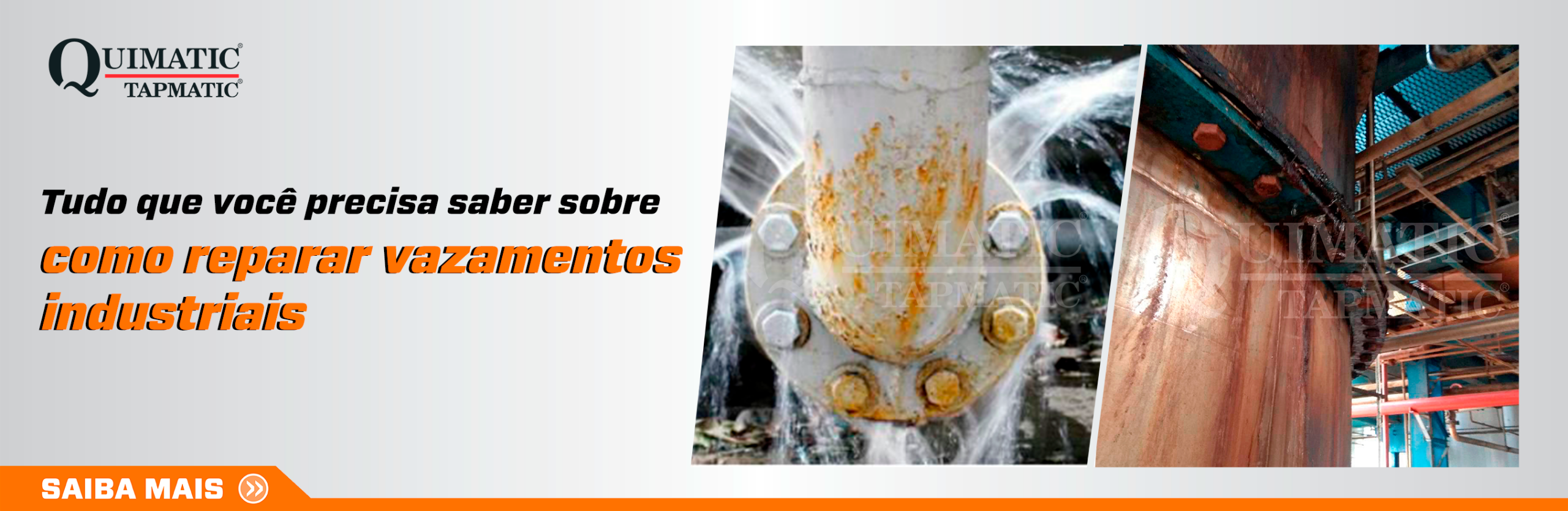 Vazamentos em indústrias e edifícios: como reparar máquinas, estruturas e tubulações sem perder produtividade