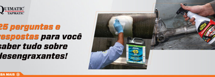 JOB_581_Banner_site_conteudo__25_perguntas_e_respostas_sobre_Desengraxante